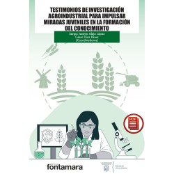 TESTIMONIOS DE INVESTIGACIÓN AGROINDUSTRIAL PARA IMPULSAR MIRADAS JUVENILES EN LA FORMACIÓN DEL CONOCIMIENTO