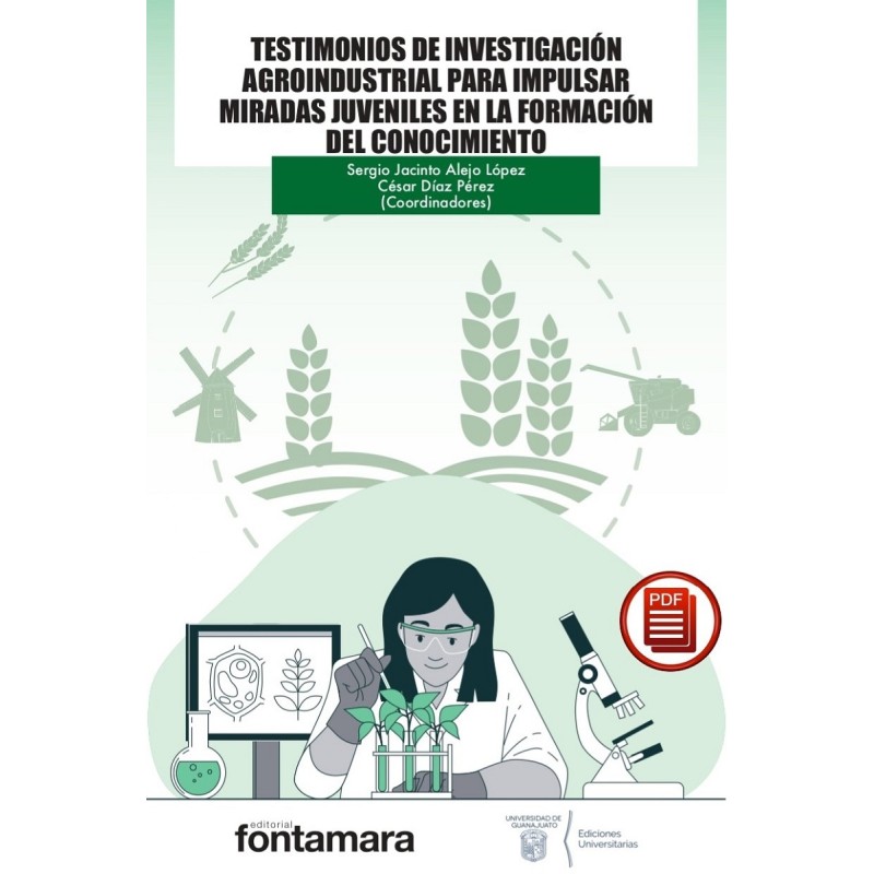 Testimonios de investigación agroindustrial para impulsar miradas juveniles en la formación del conocimiento