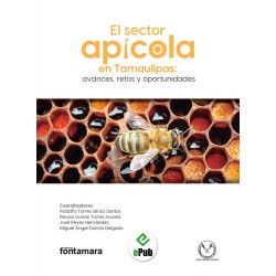 El sector apícola en Tamaulipas: avances, retos y oportunidades