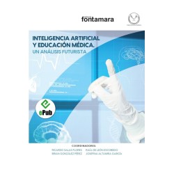 INTELIGENCIA ARTIFICIAL Y EDUCACIÓN MÉDICA. UN ANÁLISIS FUTURISTA