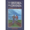 LA HISTORIA NO CONVENIDA