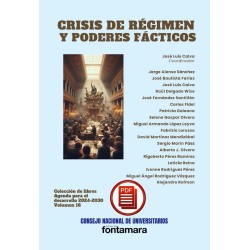 CRISIS DE RÉGIMEN Y PODERES FÁCTICOS