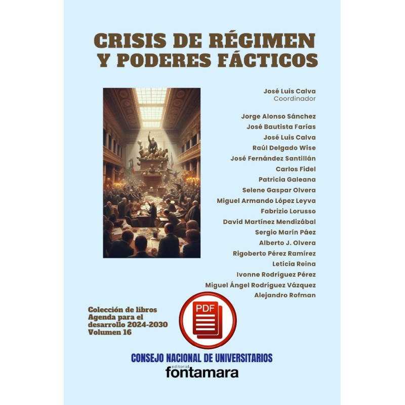 CRISIS DE RÉGIMEN Y PODERES FÁCTICOS