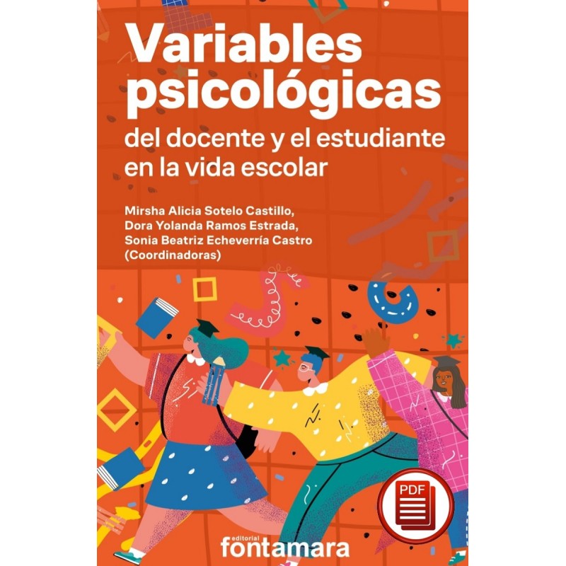 VARIABLES PSICOLÓGICAS DEL DOCENTE Y EL ESTUDIANTE EN LA VIDA ESCOLAR