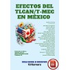 EFECTOS DE TLCAN/T-MEC EN MÉXICO