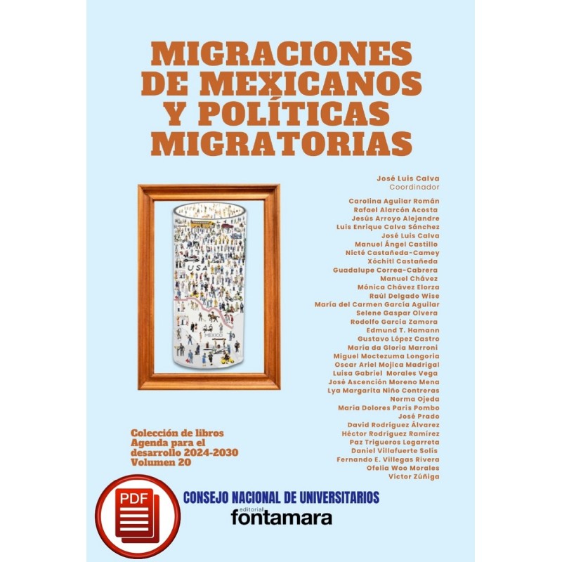 MIGRACIONES DE MEXICANOS Y POLÍTICAS MIGRATORIAS