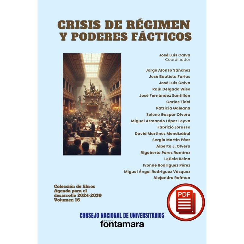 CRISIS DE RÉGIMEN Y PODERES FÁCTICOS CRISIS DE RÉGIMEN Y PODERES FÁCTICOS
