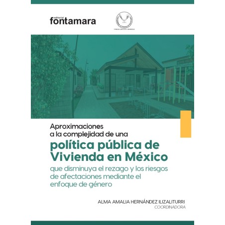 APROXIMACIONES A LA COMPLEJIDAD DE UNA POLÍTICA PÚBLICA DE VIVIENDA EN MÉXICO ...