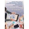 ESTUDIOS SOBRE GESTIÓN DE ORGANIZACIONES, COMPETITIVIDAD E INNOVACIÓN TECNOLÓGICA Y ESTRATEGIAS ORGANIZACIONALES