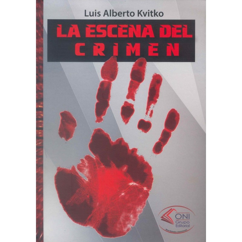 LA ESCENA DEL CRIMEN LA ESCENA DEL CRIMEN