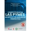 COMPETITIVIDAD DE LAS PYMES EN MÉXICO: UN ANÁLISIS EN PERSPECTIVA