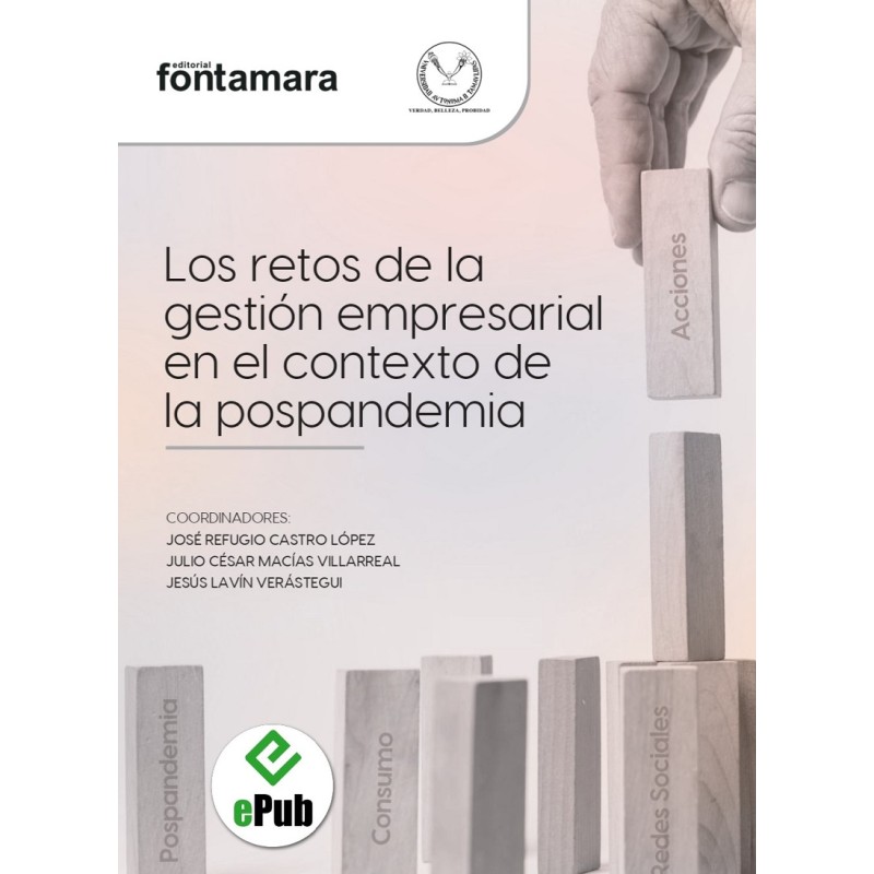 LOS RETOS DE LA GESTIÓN EMPRESARIAL EN EL CONTEXTO DE LA POSPANDEMIA LOS RETOS DE LA GESTIÓN EMPRESARIAL EN EL CONTEXTO DE LA POSPANDEMIA