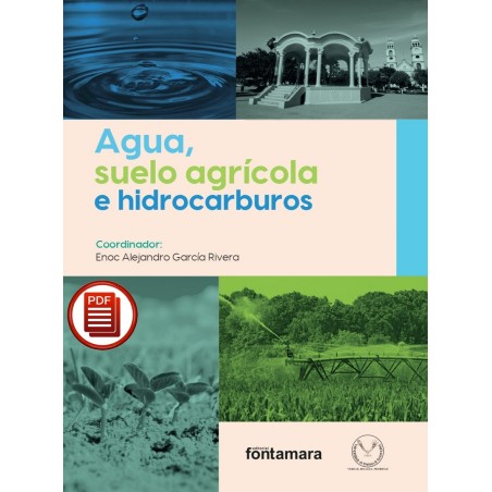 AGUA, SUELO AGRÍCOLA E HIDROCARBUROS