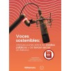 VOCES SOSTENIBLES: INTERSECCIONES ENTRE LOS MEDIOS PÚBLICOS Y DEL TERCER SECTOR EN MÉXICO