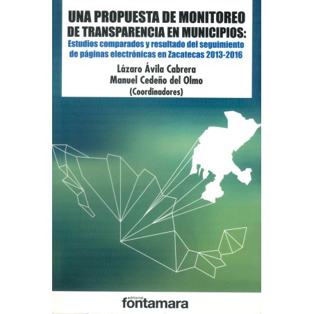 UNA PROPUESTA DE MONITOREO DE TRANSPARENCIA EN MUNICIPIOS