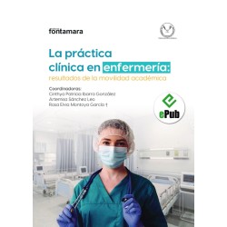 LA PRÁCTICA CLÍNICA EN ENFERMERÍA: RESULTADOS DE LA MOVILIDAD ACADÉMICA