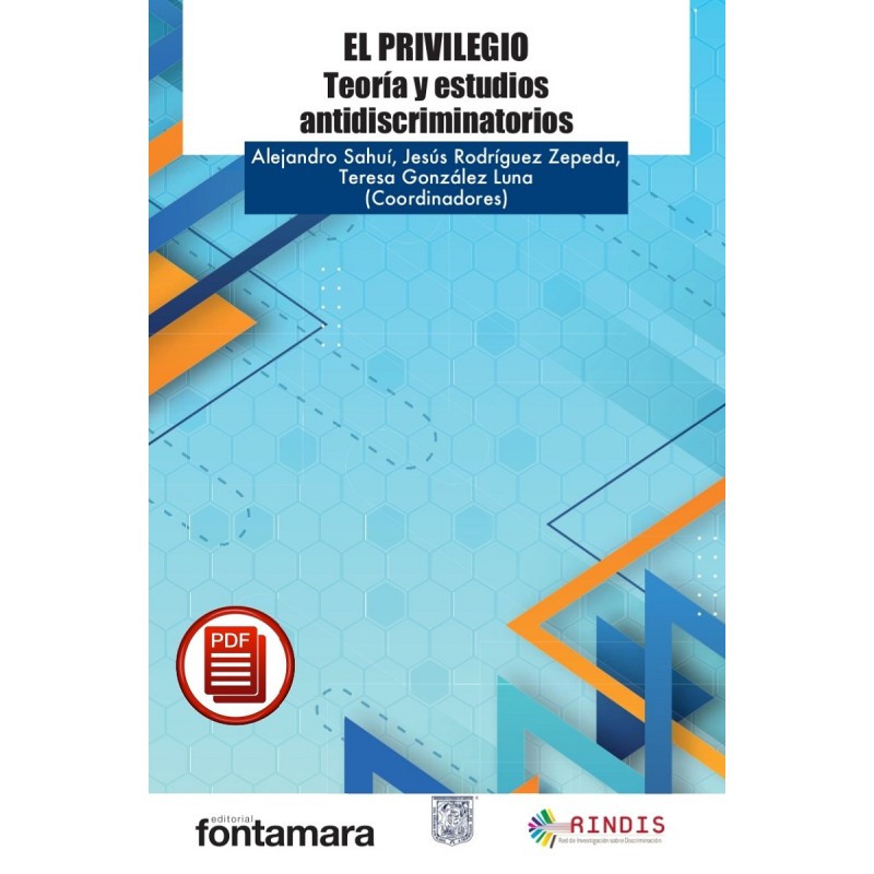 EL PRIVILEGIO. Teoría y estudios antidiscriminatorios