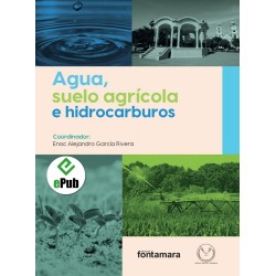 AGUA, SUELO AGRÍCOLA E HIDROCARBUROS