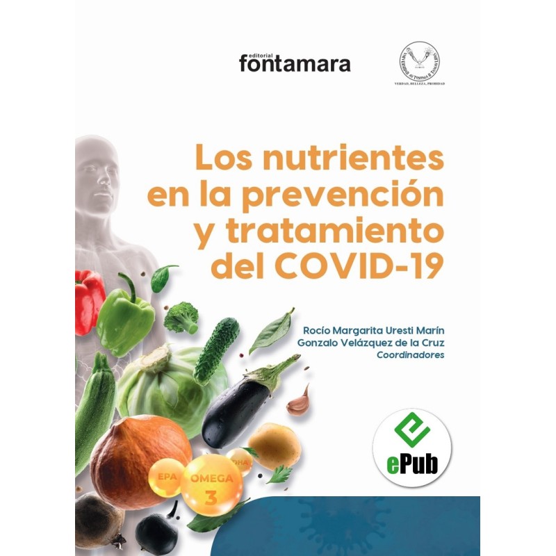 LOS NUTRIENTES EN LA PREVENCIÓN Y TRATAMIENTO DEL COVID-19