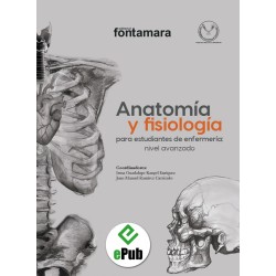 ANATOMÍA Y FISIOLOGÍA PARA ESTUDIANTES DE ENFERMERÍA. Nivel avanzado