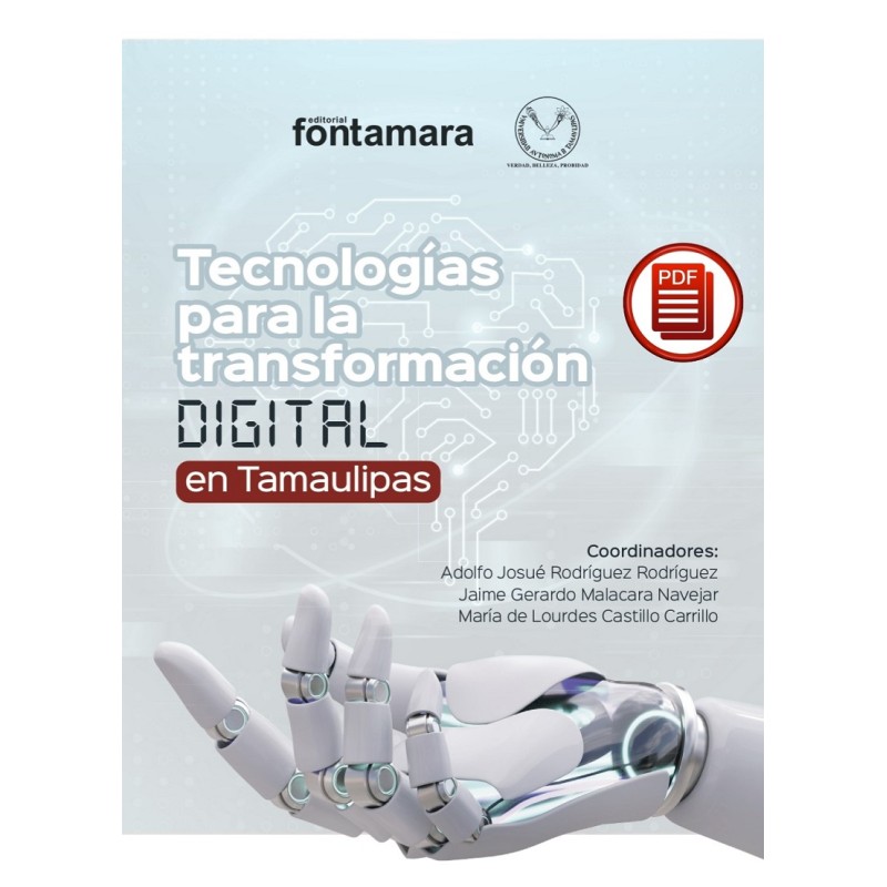 TECNOLOGÍAS PARA LA TRANSFORMACIÓN DIGITAL EN TAMAULIPAS TECNOLOGÍAS PARA LA TRANSFORMACIÓN DIGITAL EN TAMAULIPAS