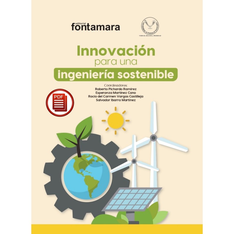 INNOVACIÓN PARA UNA INGENIERÍA SOSTENIBLE INNOVACIÓN PARA UNA INGENIERÍA SOSTENIBLE