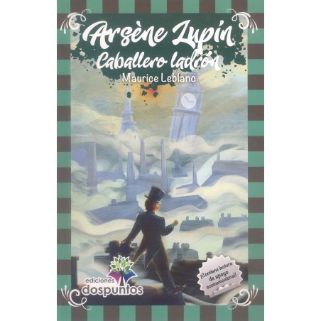 ARSÈNE LUPIN. Caballero ladrón