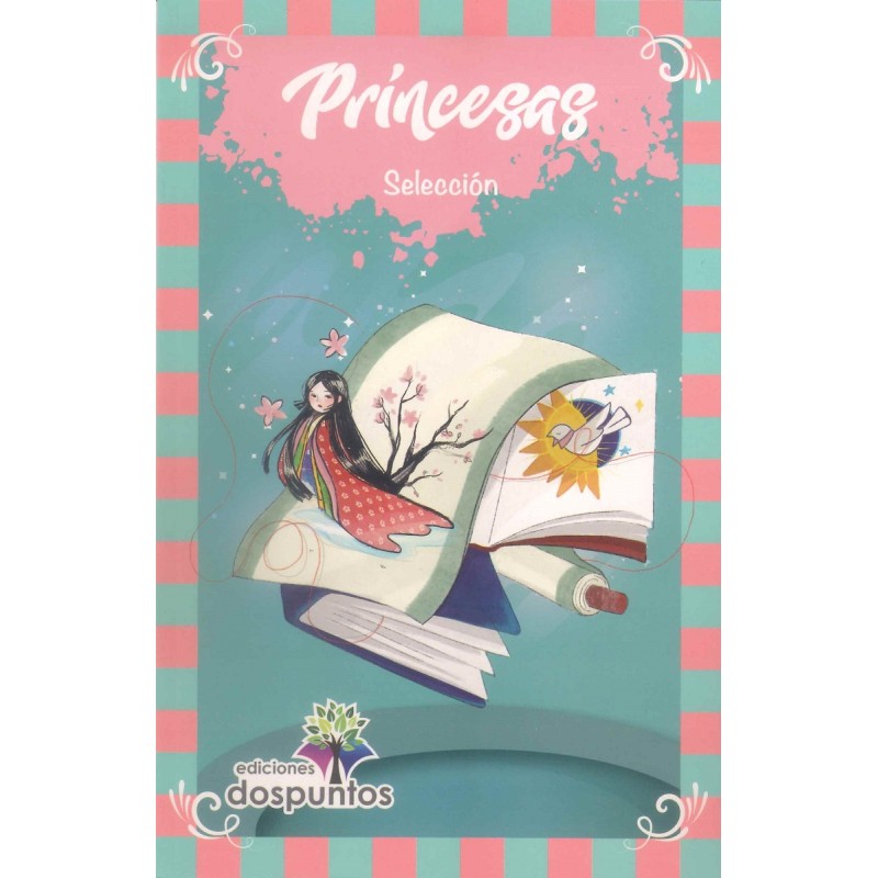 PRINCESAS. Selección