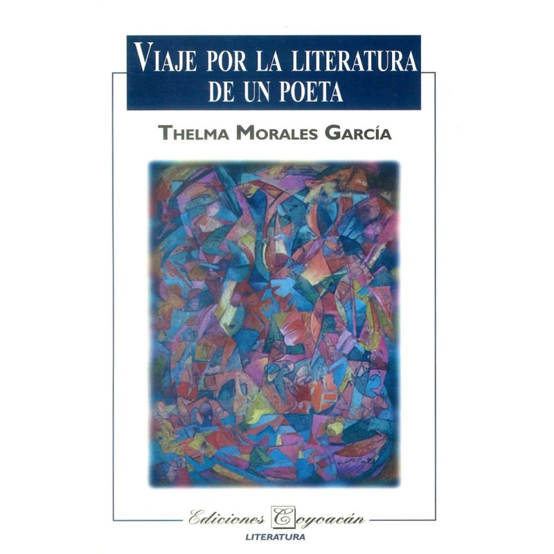 VIAJE POR LA LITERATURA DE UN POETA