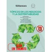 TÓPICOS EN LOS NEGOCIOS Y LA SUSTENTABILIDAD