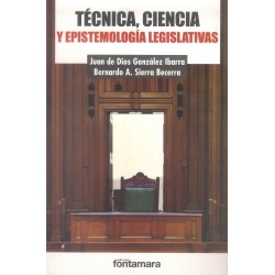 TÉCNICA, CIENCIA Y EPISTEMOLOGÍA LEGISLATIVAS