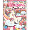 I BELIEVE IN UNICORN. Copy Coloring Book (fun activity books for Children)