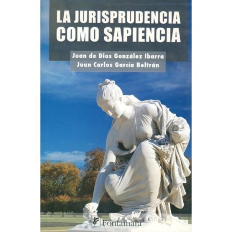 LA JURISPRUDENCIA COMO SAPIENCIA