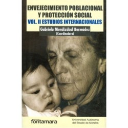 ENVEJECIMIENTO POBLACIONAL Y PROTECCIÓN SOCIAL. Vol. II estudios internacionales