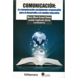 COMUNICACIÓN: la comunicación socialmente responsable para el desarrollo y el cambio educativo