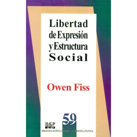 LIBERTAD DE EXPRESIÓN Y ESTRUCTURA SOCIAL