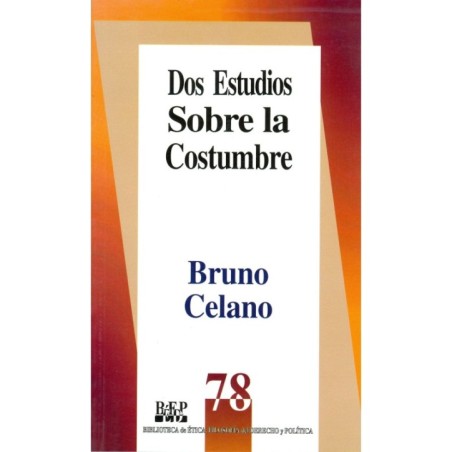 DOS ESTUDIOS SOBRE LA COSTUMBRE