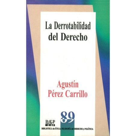 LA DERROTABILIDAD DEL DERECHO