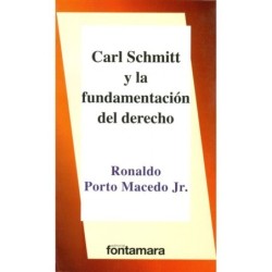 CARL SCHMITT Y LA FUNDAMENTACIÓN DEL DERECHO