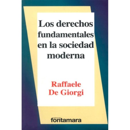 LOS DERECHOS FUNDAMENTALES EN LA SOCIEDAD MODERNA