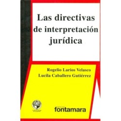 LAS DIRECTIVAS DE INTERPRETACIÓN JURÍDICA