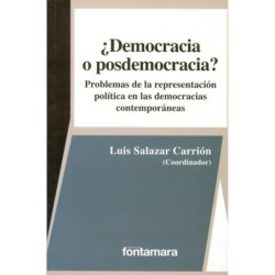 ¿DEMOCRACIA O POSDEMOCRACIA? Problemas de la representación política en las democracias contemporáneas