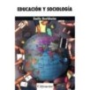 EDUCACIÓN Y SOCIOLOGÍA