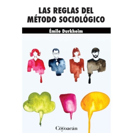 LAS REGLAS DEL MÉTODO SOCIOLÓGICO