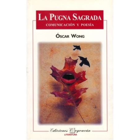 LA PUGNA SAGRADA.Comunicación y poesía