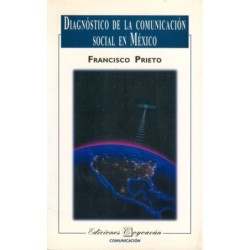 DIAGNÓSTICO DE LA COMUNICACIÓN SOCIAL EN MÉXICO
