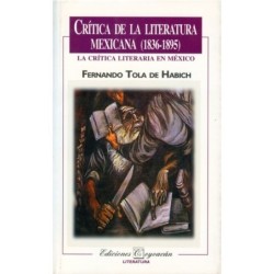 LA CRÍTICA DE LA LITERATURA MEXICANA (18391895)