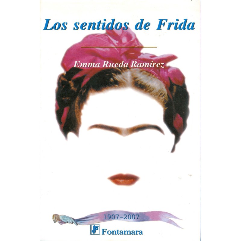 LOS SENTIDOS DE FRIDA