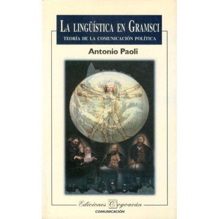 LINGÜÍSTICA EN GRAMSCI. Teoría de la comunicación política