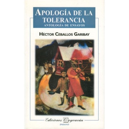 APOLOGÍA DE LA TOLERANCIA